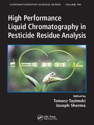cover image of High Performance Liquid Chromatography in Pesticide Residue Analysis